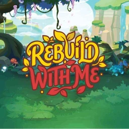 Rebuild With Me